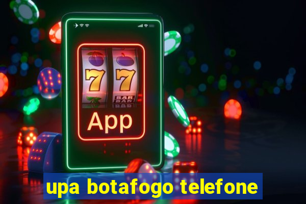 upa botafogo telefone